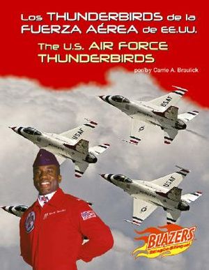 Los Thunderbirds de la Fuerza A&eacute;rea de Ee.Uu./The U.S. Air Force Thunderbirds image number 0