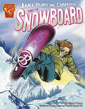 Jake Burton Carpenter and the Snowboard image number 0