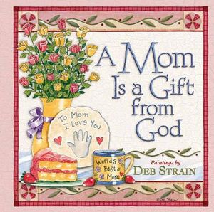 A Mom Is a Gift from God image number 0
