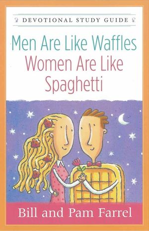 Men Are Like Waffles--Women Are Like Spaghetti Devotional Study Guide image number 0