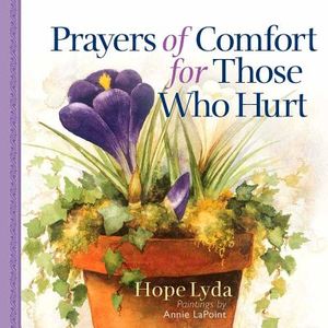 Prayers of Comfort for Those Who Hurt image number 0