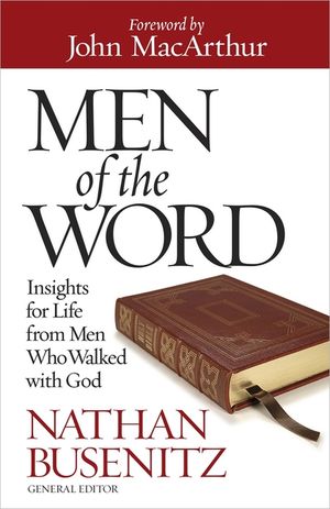 Men of the Word: Insights for Life from Men Who Walked with God image number 0