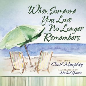 When Someone You Love No Longer Remembers image number 0