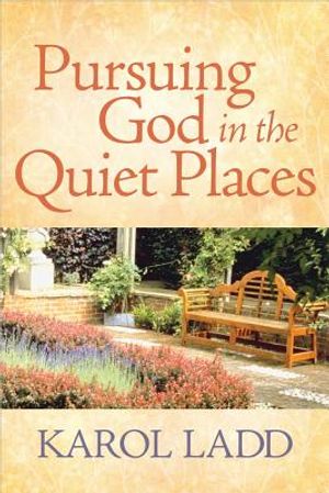 Pursuing God in the Quiet Places image number 0