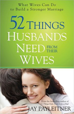 52 Things Husbands Need from Their Wives image number 0