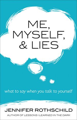 Me, Myself, and Lies: What to Say When You Talk to Yourself image number 0