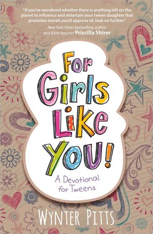 For Girls Like You: A Devotional for Tweens image number 0