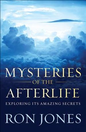 Mysteries of the Afterlife: Exploring Its Amazing Secrets image number 0