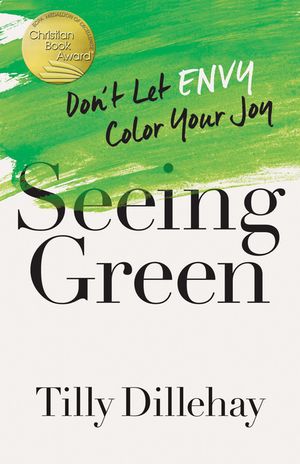 Seeing Green: Don't Let Envy Color Your Joy image number 0
