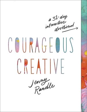 Courageous Creative: A 31-Day Interactive Devotional image number 0