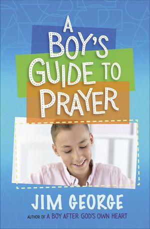 A Boy's Guide to Prayer image number 0