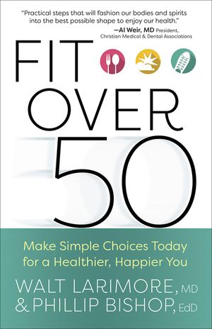Fit Over 50: Make Simple Choices Today for a Healthier, Happier You image number 0