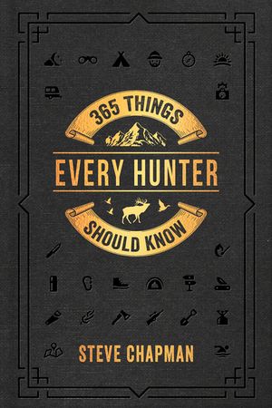 365 Things Every Hunter Should Know image number 0