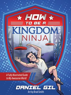 How to Be a Kingdom Ninja: A Fully Illustrated Guide to My Awesome World image number 0