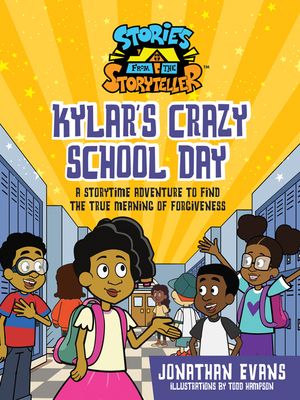 Kylar's Crazy School Day: A Storytime Adventure to Find the True Meaning of Forgiveness image number 0