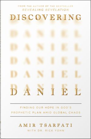 Discovering Daniel: Finding Our Hope in God's Prophetic Plan Amid Global Chaos image number 0