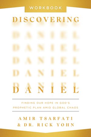 Discovering Daniel Workbook: Finding Our Hope in God's Prophetic Plan Amid Global Chaos image number 0