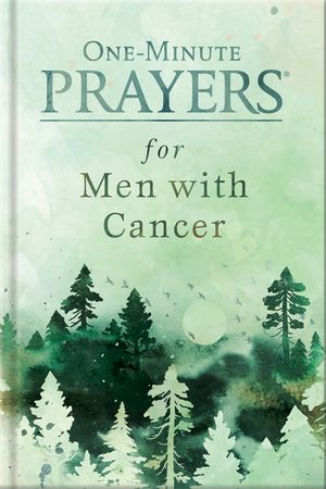 One-Minute Prayers for Men with Cancer image number 0