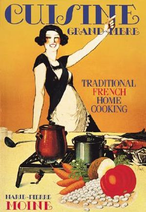 Cuisine Grand-Mere: Traditional French Home Cooking image number 0