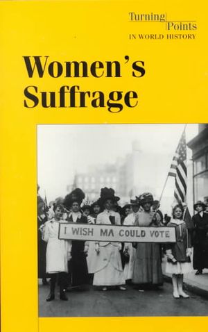Turning Points in Wrld Hist: Womens Sufferage - P image number 0