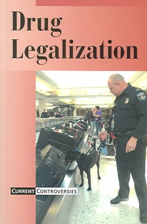 Current Controversies: Drug Legalization 05 - P image number 0