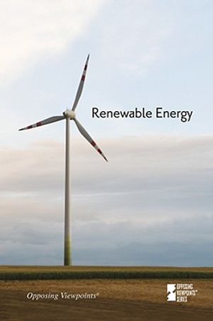 Opposing Viewpoints: Renewable image number 0