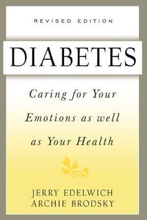 Diabetes: Caring for Your Emotions as Well as Your Health, Second Edition image number 0