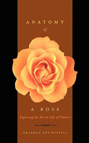 Anatomy of a Rose: Exploring the Secret Life of Flowers image number 0