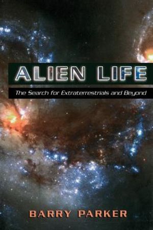 Alien Life: The Search for Extraterrestrials and Beyond image number 0