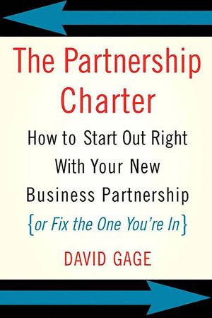 The Partnership Charter: How to Start Out Right with Your New Business Partnership (or Fix the One You're In) image number 0