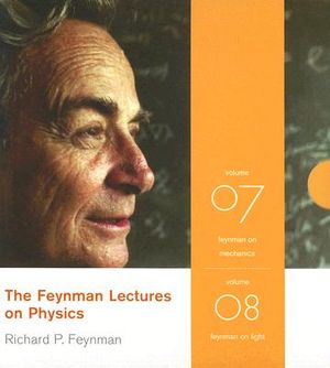 The Feynman Lectures on Physics Volumes 7-8: Feynman on Mechanics and Feynman on Light image number 0
