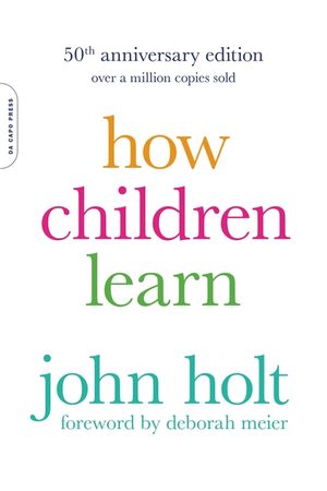 How Children Learn (50th Anniversary Edition) image number 0