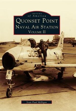 Quonset Point, Naval Air Station: Volume II image number 0
