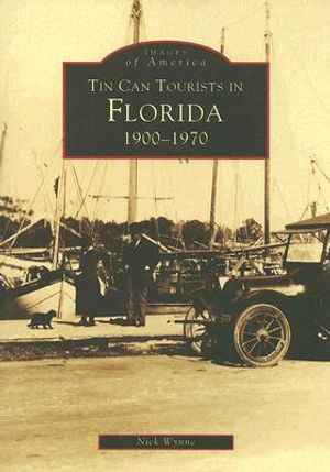 Tin Can Tourists in Florida 1900-1970 image number 0