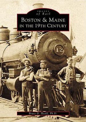 Boston & Maine in the 19th Century image number 0