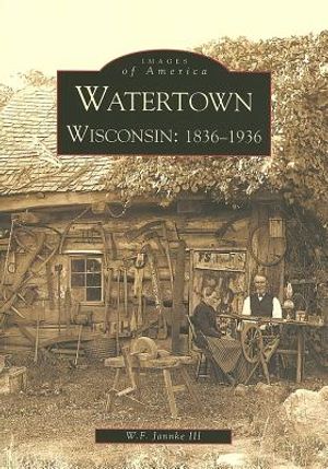 Watertown: Wisconsin: 1836-1936 image number 0