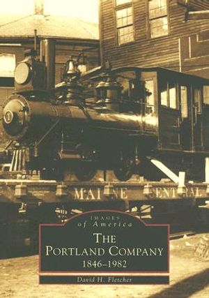 The Portland Company 1846-1982 image number 0