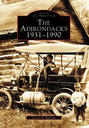 The Adirondacks 1931-1990 image number 0
