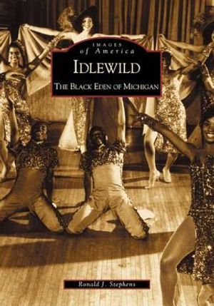 Idlewild: The Black Eden of Michigan image number 0