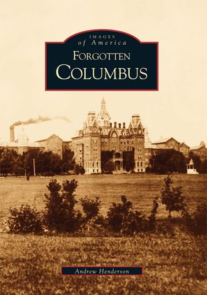Forgotten Columbus image number 0