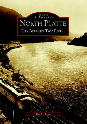 North Platte:: City Between Two Rivers image number 0
