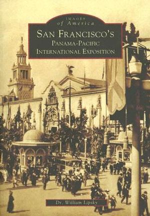 San Francisco's Panama-Pacific International Exposition image number 0