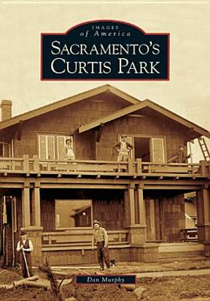 Sacramento's Curtis Park image number 0