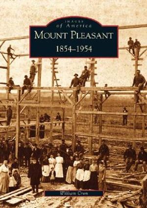 Mount Pleasant 1854-1954 image number 0