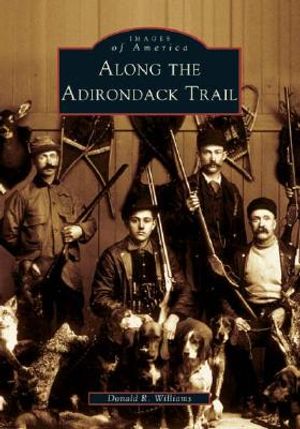 Along the Adirondack Trail image number 0