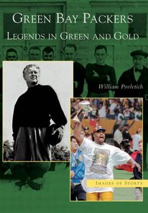 Green Bay Packers: Legends in Green and Gold image number 0