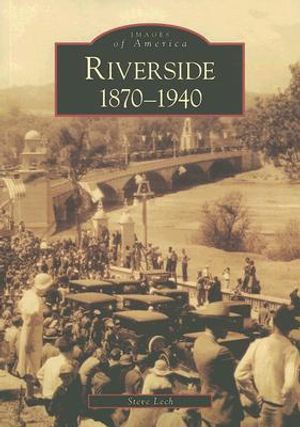 Riverside, 1870-1940 image number 0