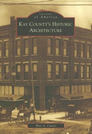 Kay County's Historic Architecture image number 0