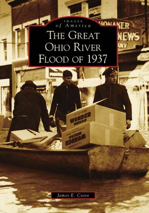 The Great Ohio River Flood of 1937 image number 0