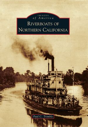 Riverboats of Northern California image number 0